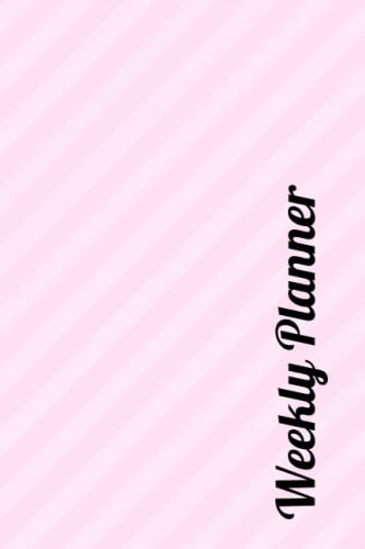 Weekly Planner: Simple Cute Pink Striped Undated Planner