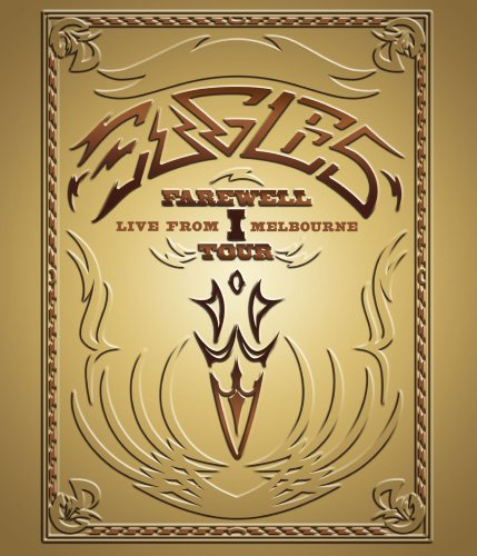 Eagles: The Farewell 1 Tour - Live from Melbourne
