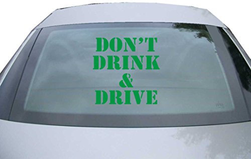Indigos UG - Aufkleber Heckscheibe & Motorklappe - grün - 600x600 mm - Dont drink and drive - Auto Scheiben Fenster Heckklappe Tuning Racing JDM - Die cut