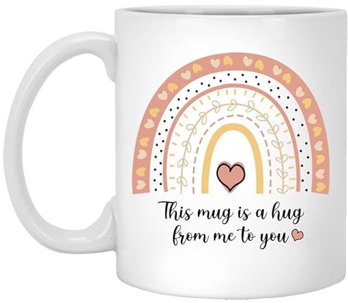 This Mug Is A Hug From Me To You Mug, Rainbow Mug, Hug In A Mug, Rainbow Coffee Cup, Gift For Mom, Sister, Best Friend, Thinking Of You, Sympathy Gift, Virtual Hug Gift 11oz