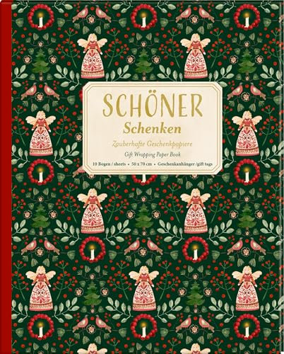 Geschenkpapier-Buch – Schöner Schenken: Zauberhafte Geschenkpapiere - Festliche Weihnachten: 10 Geschenkpapiere für jeden Anlass mit Geschenkanhängern