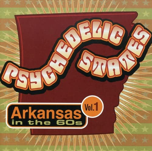 Psychedelic States: Arkansas In The 60S
