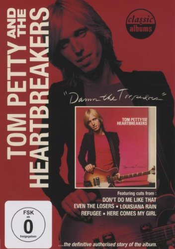 Tom Petty and the Heartbreakers - Damn the Torpedoes/Classic Album