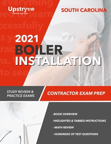 2021 South Carolina Boiler Installation Contractor Exam Prep: Study Review & Practice Exams