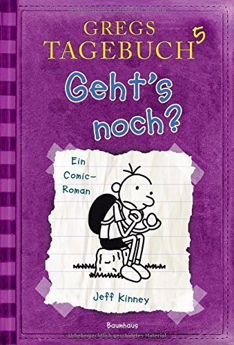 Gregs Tagebuch 5: Geht's noch? von Jeff Kinney (17. März 2011) Gebundene Ausgabe