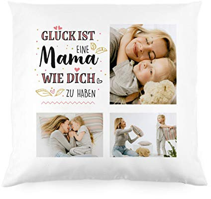 Herz & Heim® Wunderschönes Muttertagsgeschenk - Kissen mit eigenen Fotos - Glück ist eine Mama wie Dich zu haben