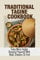 Traditional Tagine Cookbook: Enjoy Many Tagine Recipes Prepared With Meat, Chicken, Or Fish