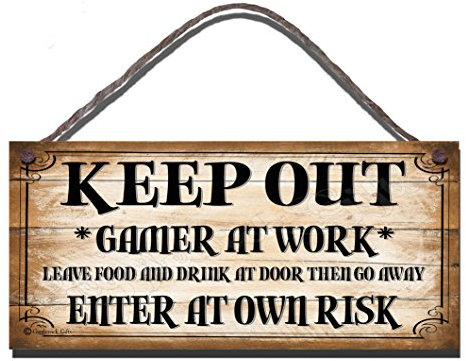 Wooden Funny Sign Keep Out Gamer At Work Leave Food And Drink At Door And Go Away Enter At Own Risk Shabby Chic Birthday Occasion Wall Plaque