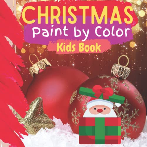 Paint by Color Christmas: Christmas kids activity book, A Festive Coloring Book for Adults Paint by Color Sticker. Coloring & Activity Book (Design Originals) 32 Festive Designs of Reindeer