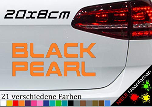 Black Pearl Sticker Aufkleber Schwarze Schöhnheit Black beauty JDM Spruch 20x8cm in 21 Farben