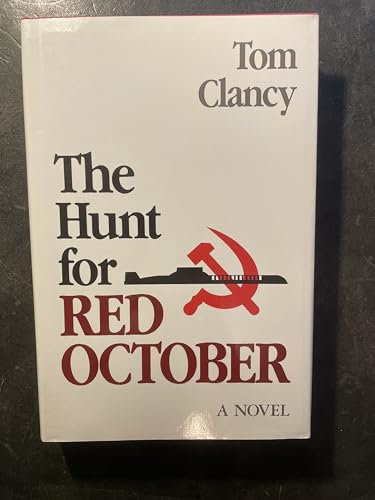 The Hunt for Red October.[Suspense novel about a c