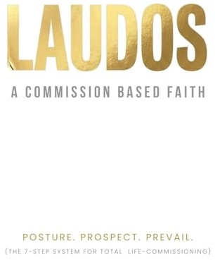 Laudos: A Commission Based Faith