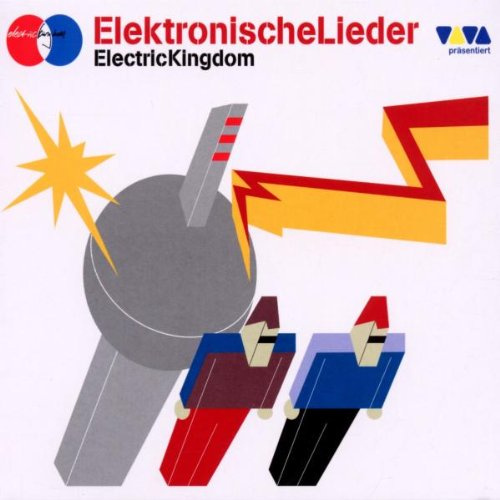 Electric Kingdom/Elektr.Lieder