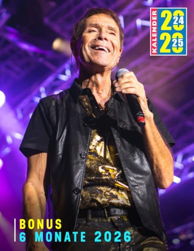 Kalendar 2024 - 2025: Promi- und Unterhaltungskalender, umweltfreundlich, Jan 2024 bis Jun 2026, 30 Monate, 17 x 11 geöffnet, dickes und stabiles ... für Cliff Richard-Fans, deutsche Feiertage