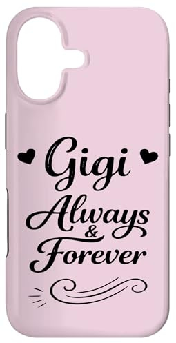 Hülle für iPhone 17 Gigi Always & Forever - Süße, stolze und liebevolle Familienoma