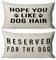 Mancheng-zi Kissenbezug mit Aufschrift Reserved, lustige Hundedekoration, Geschenke für Hundemütter und Väter, 30,5 x 50,8 cm, Kissenbezug für Sofa, Couch, Bett, 2 Stück