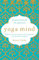 Yoga Mind: Journey Beyond the Physical, 30 Days to Enhance your Practice and Revolutionize Your Life From the Inside Out (English Edition)