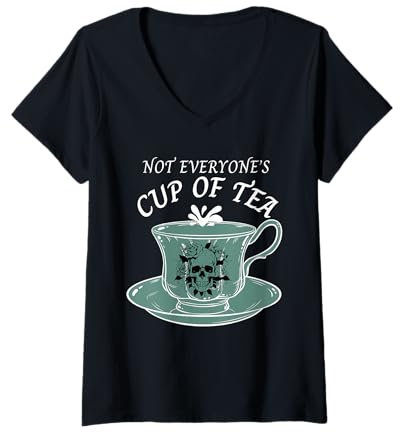 Womens Not Everyone's Cup Of Tea Skull Floral Tea Cup Rebel Witchy V-Neck T-Shirt