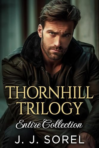 Thornhill Trilogy: Entire Collection (English Edition)