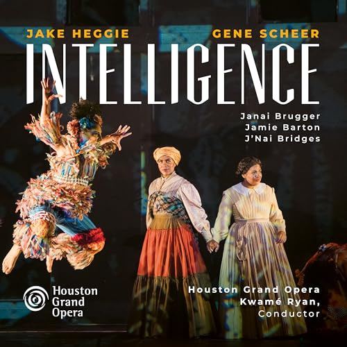 Jake Heggie: Intelligence