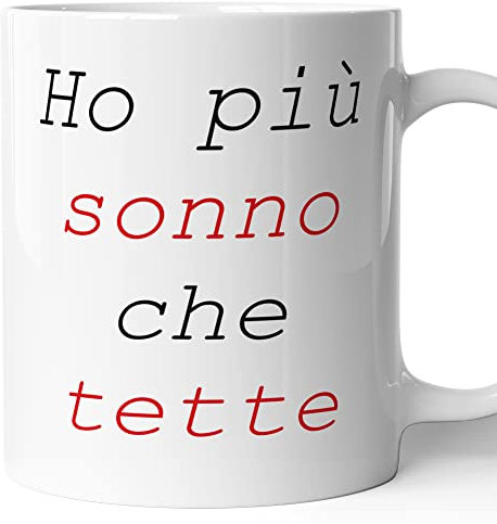 AL PRODUCTION Tazza Mug in Ceramica Ho più sonno che tette - Divertente - Humor