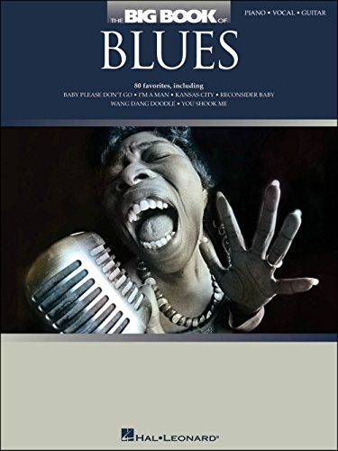 Hal Leonard The Big Book Of Blues arranged for piano, vocal, and guitar (P/V/G)