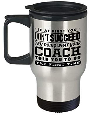 Coach Funny Travel Mug - 16 oz Football Season Gift