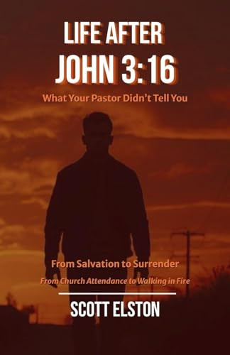 Life After John 3: 16