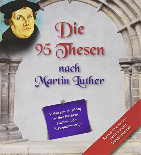 Die 95 Thesen nach Martin Luther