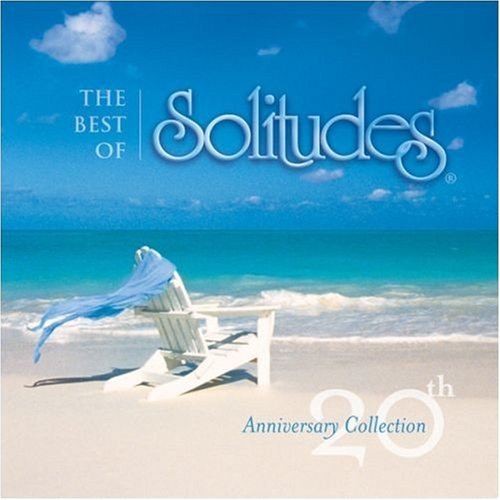 Best of Solitudes: 20 Anniversary