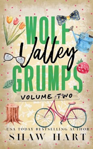 Wolf Valley: Grumps: Volume Two: Special Edition (Wolf Valley: Grumps (Special Edition), Band 2)