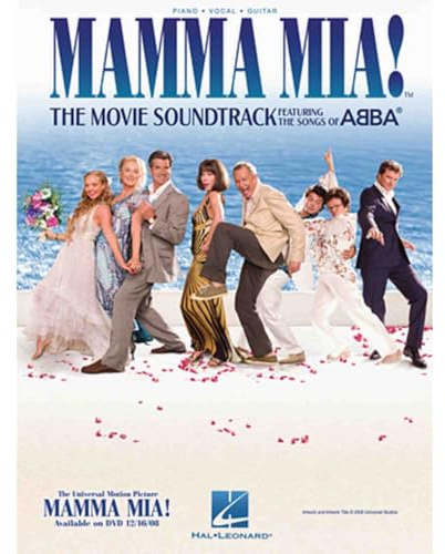 Hal Leonard Mamma Mia The Movie Soundtrack arranged for piano, vocal, and guitar