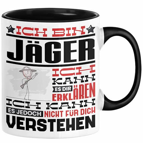 Jäger Geschenk Tasse Lustige Geschenkdiee für einen Jäger Geburtstag Ich Bin Jäger Ich Kann Es Dir Erklären Aber Nicht Für Dich Verstehen (Schwarz)