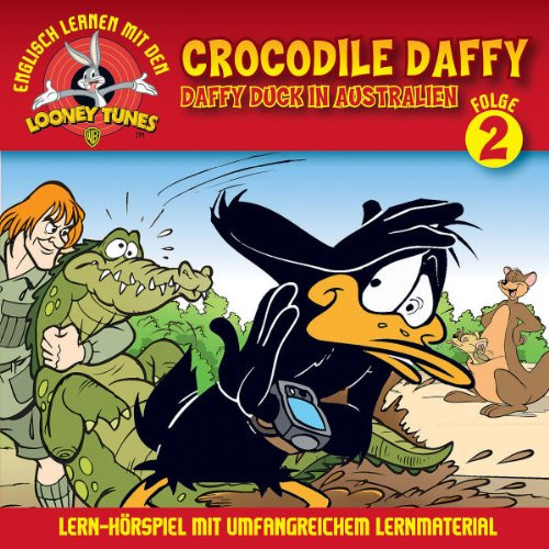 02: Daffy Duck in Australien/Crocodile Daffy