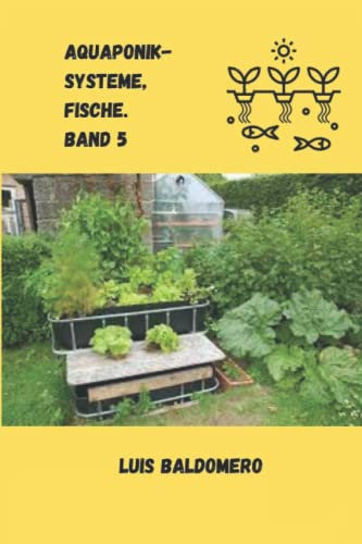 Aquaponik-Systeme, Fische. Band 5