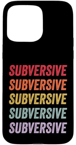 Subversive Case for iPhone 15 Pro Max