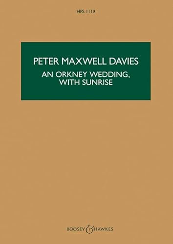 An Orkney Wedding, with Sunrise: HPS 1119. bagpipe and orchestra. Partition d'étude.