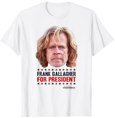 COTTON SOUL Shameless Frank Gallagher For President Maglietta Unisex Adulti T-Shirt Bianco S