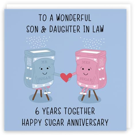 Hunts England - Son And Daughter In Law 6th Anniversary Card - To A Wonderful Son & Daughter In Law - 6 Years Together - Happy Sugar Anniversary - Iconic Collection