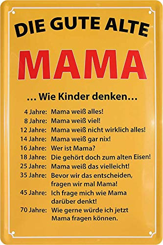 Blechschild ''Die gute alte Mama.. Wie Kinder denken'' 20x30cm Geschenk Lustige Sprüche Feier Vintage Retro Geburtstag Deko Party Überraschung Fan Familie Zuhause Eltern Geschwister