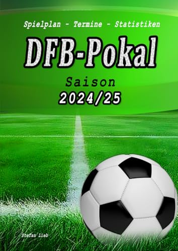 DFB-Pokal 2024/25: Spielplan - Termine - Statistiken