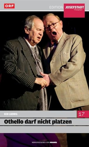 Othello darf nicht platzen (Ken Ludwig) - Edition Josefstadt