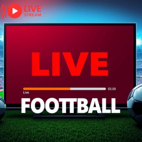 Live Football TV - Live Stream Scores & Highlights