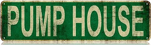 Pump House Sign Novelty Pump House Decor Pump House Street Sign Wall Art Decor For Home Farmhouse Bar Cafe Man Cave 40X10 CM
