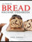 Ultimate Bread Machine Cookbook: Clear and easy Instructions for Beginners with gluten free and Customizable options for Every baking need