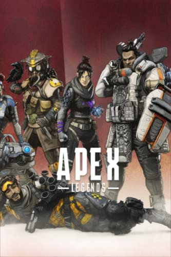 Apex Legends Notebook: Apex Legends The Game PosterWide Ruled, 6x9, 100 Pages, For teens, girls, boys, and adults (Composition Notebooks)