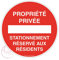 AUA SIGNALETIQUE - Panneau propriété privée stationnement réservé aux résidents - Ø 330 mm, Aluminium Dibond 3mm