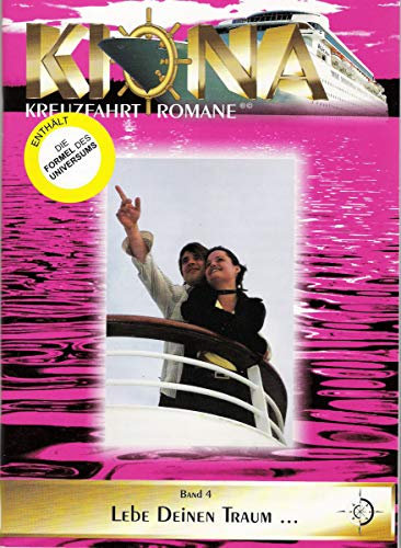 KIONA KREUZFAHRT ROMANE: LEBE DEINEN TRAUM...