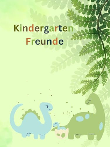 Freundschaftsbuch Dinosaurier freunde Buch: Dinosaurier Jungs freundschaftsbuch freunde Buch Freundschaft Album dino