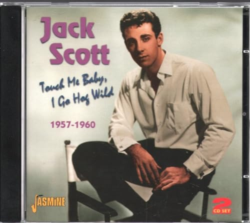 Touch Me Baby, I Go Hog Wild 1957-1960 [ORIGINAL RECORDINGS REMASTERED] 2CD SET